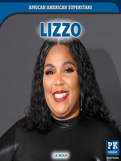 Title details for Lizzo by C. R. McKay - Available